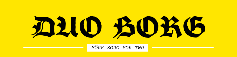 Duo Borg : Mörk Borg for Two