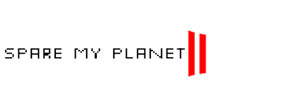 Spare My Planet