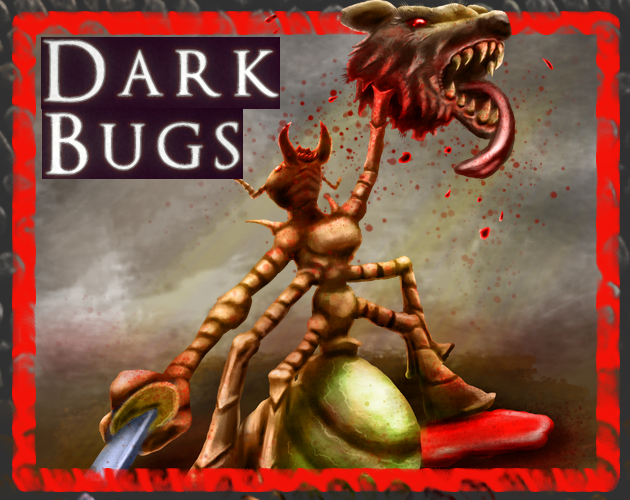 Dark Bugs