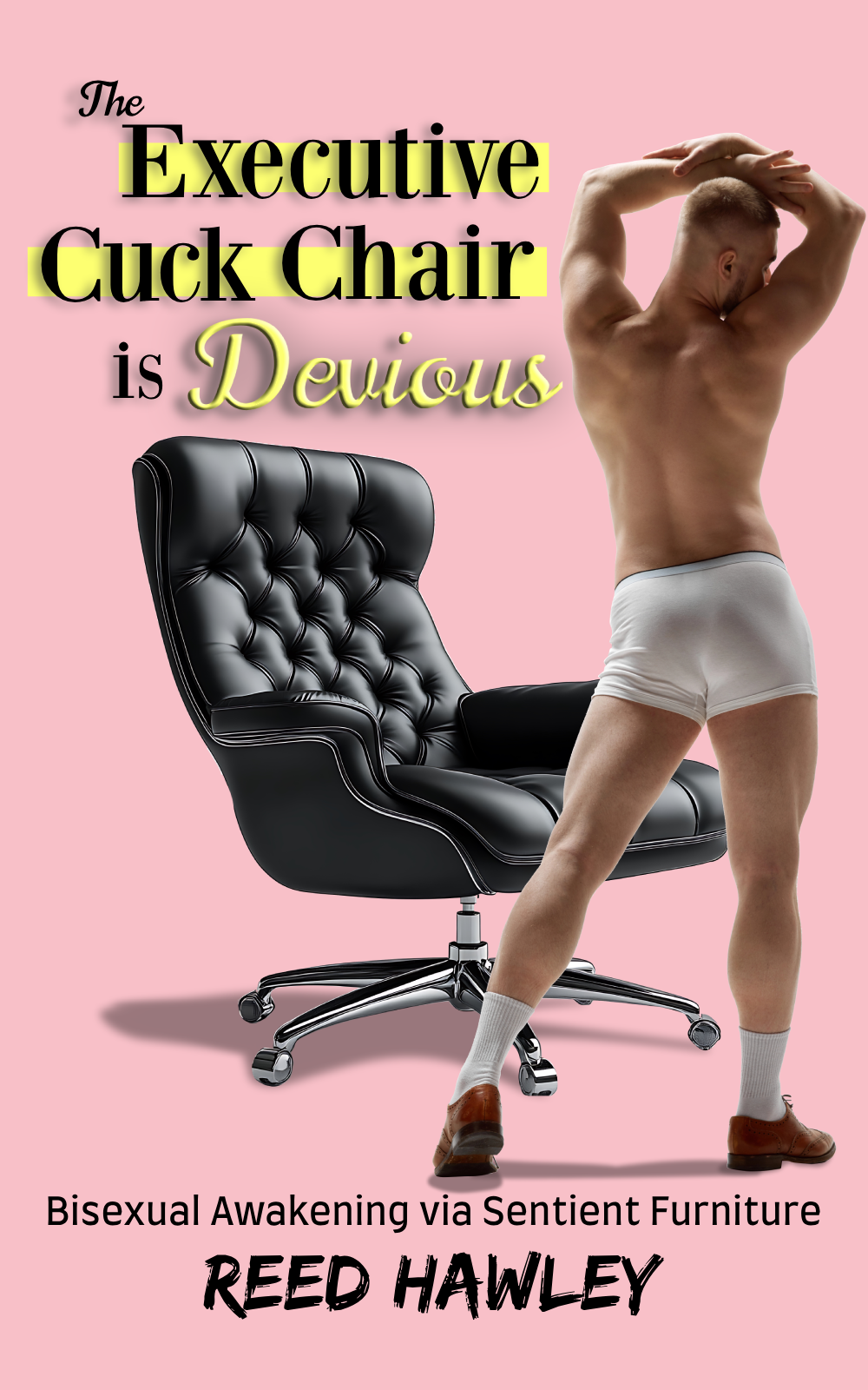 Cover image for The Executive Cuck Chair is Devious