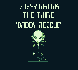 Nosfy Orlok The Third "Daddy Rescue" (DEMO)