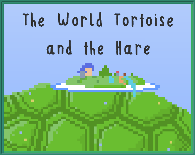 Cover image for The World Tortoise and the Hare (GameDev.tv Game Jam 2025)