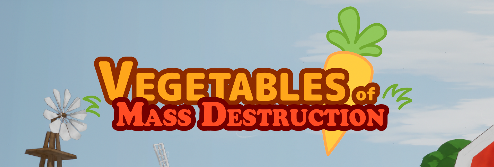 Vegetables of Mass Destruction