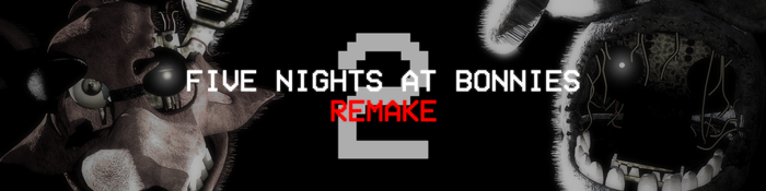 Five Nights at Bonnie's 2 Remake Five Nights at Bonnie's 2 Remake