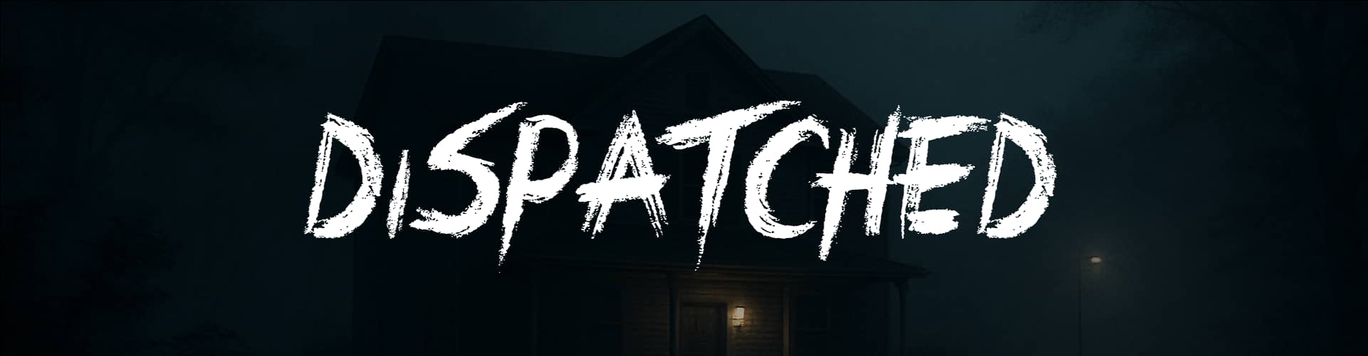 DISPATCHED