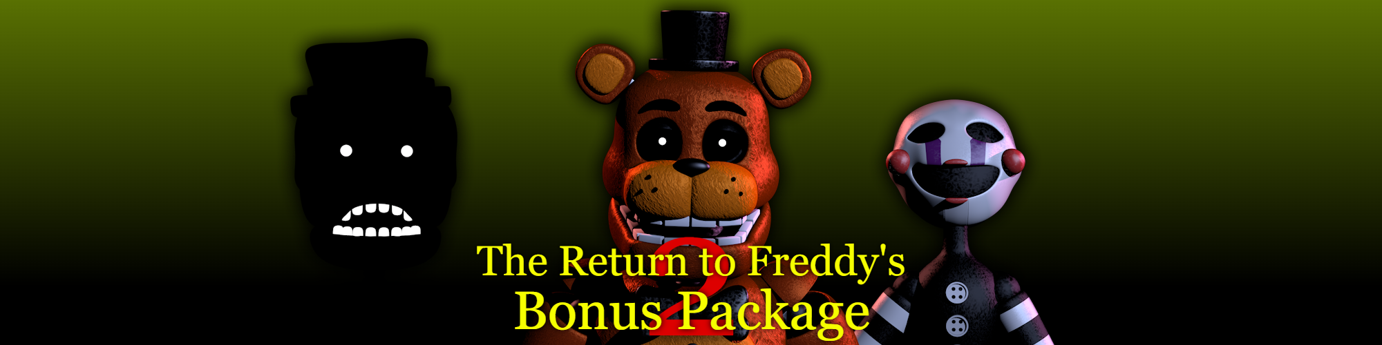 The Return to Freddy's 2: Bonus Package