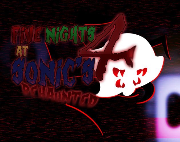 Five Nights at Sonic's 4 ~ Rehaunted