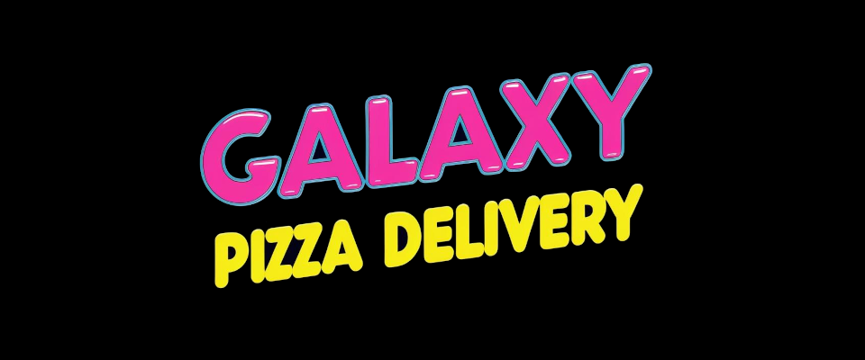 Galaxy Pizza Delivery