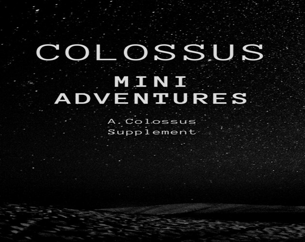 Colossus Mini Adventures