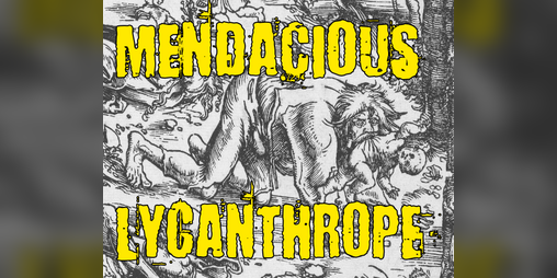 Cover image for Mendacious Lycanthrope