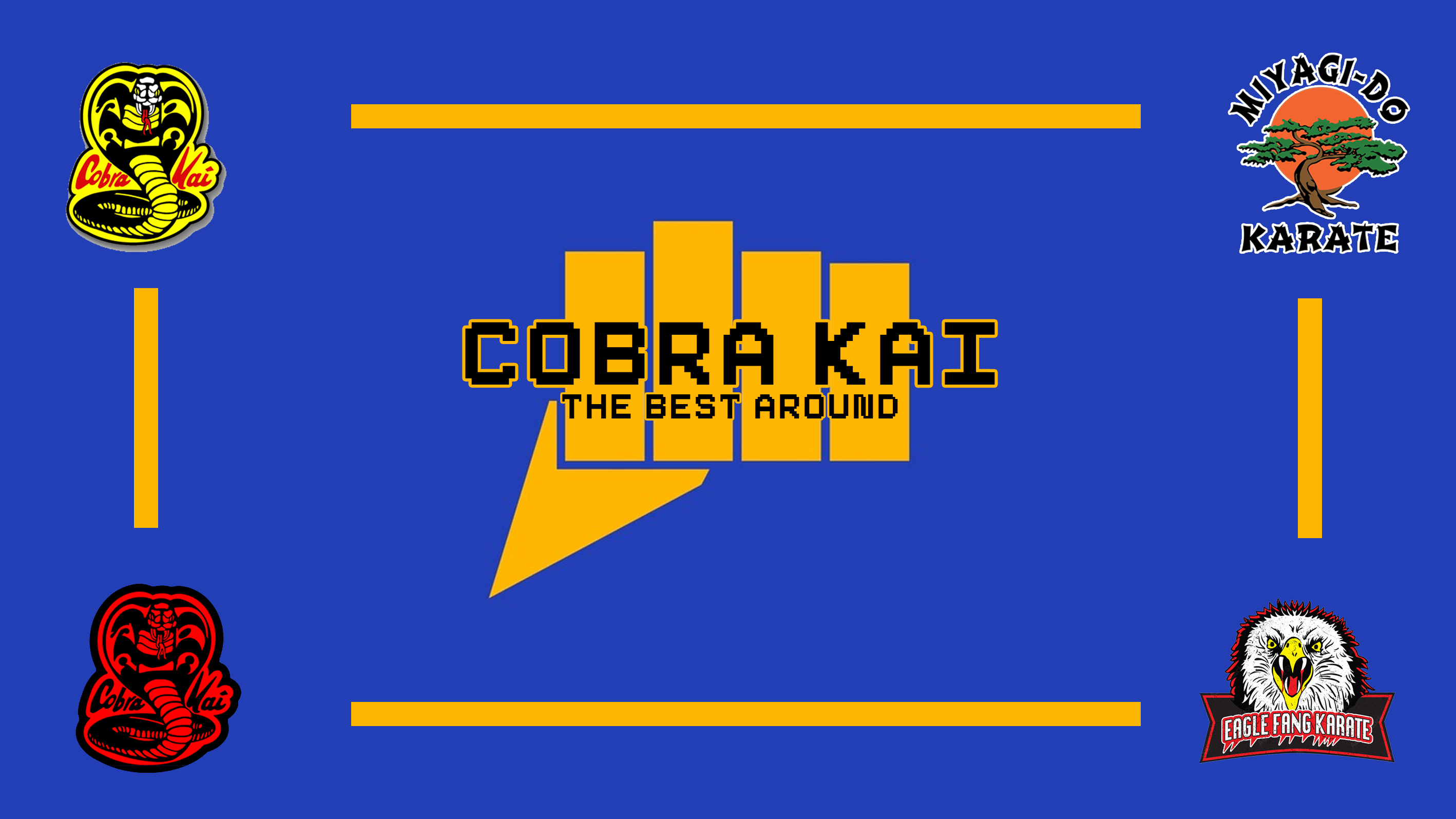 Cobra Kai: The Best Around