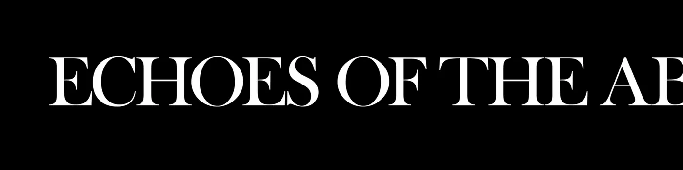 Echoes of the Abyss