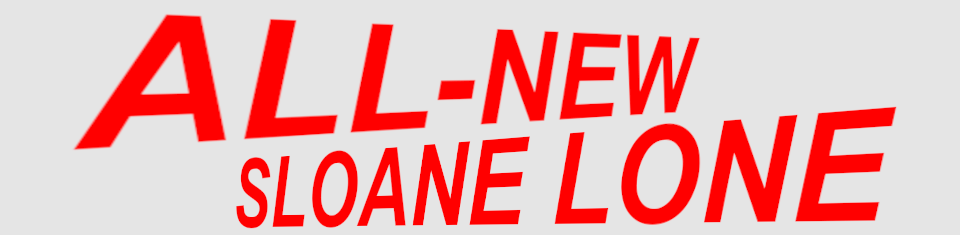 All-New Sloane Lone