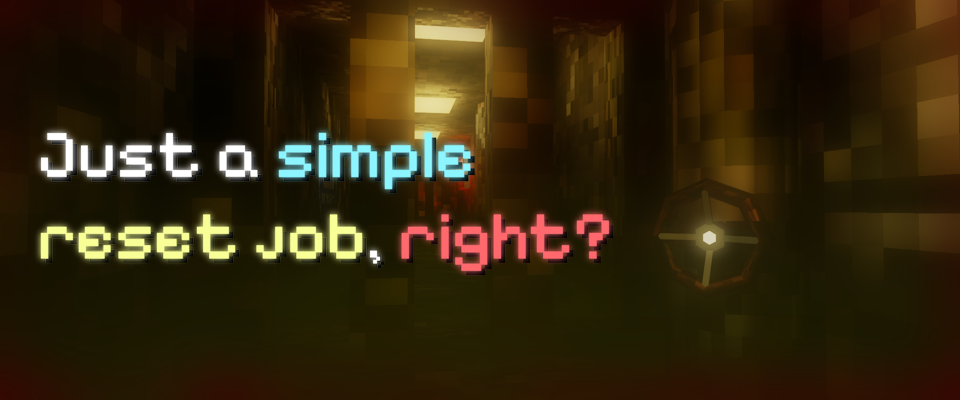 Reset Job Underground