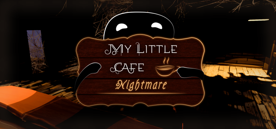 My Little Cafe Nightmare
