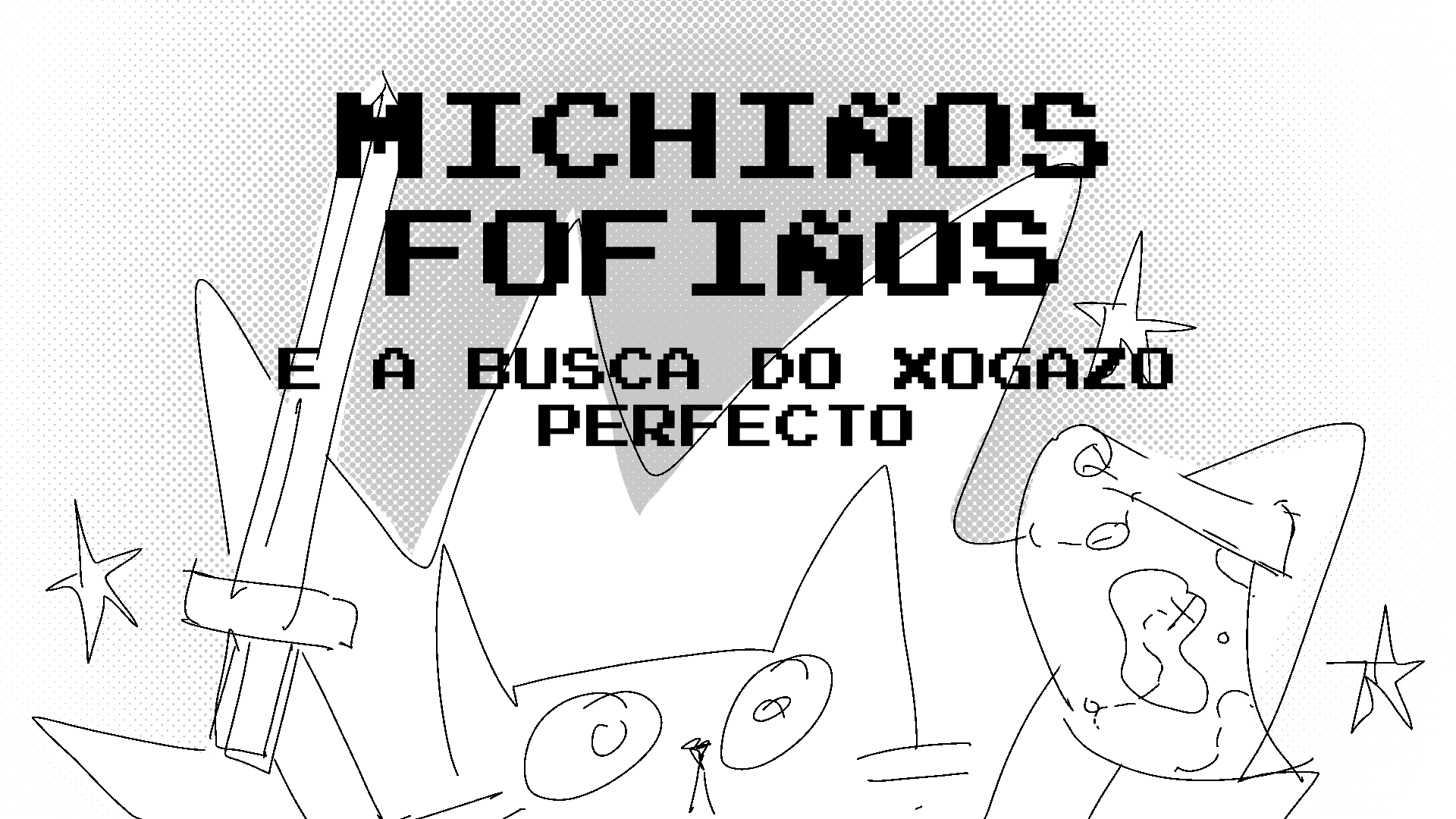 Michiños Fofiños e a busca do xogardo perfecto
