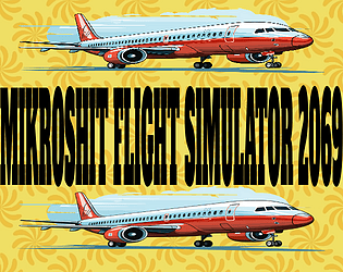 Mikroshit flight simulator 2069
