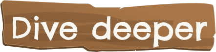 Dive deeper