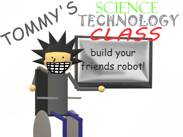 Tommy's Science Technology Class