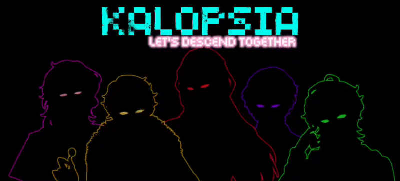 Kalopsia: Let's descend together [DEMO]