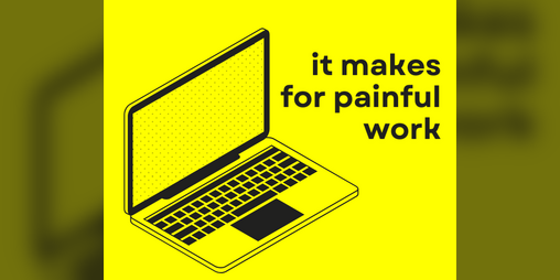 Cover image for it makes for painful work