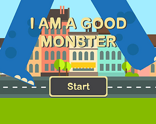 I am a good monster