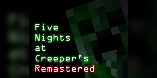 Cover image for Five Nights at Creeper's Remastered