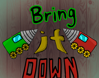 Bring It Down