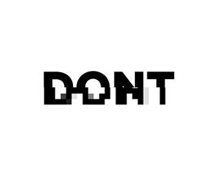 DONT