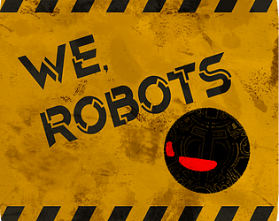 We, Robots