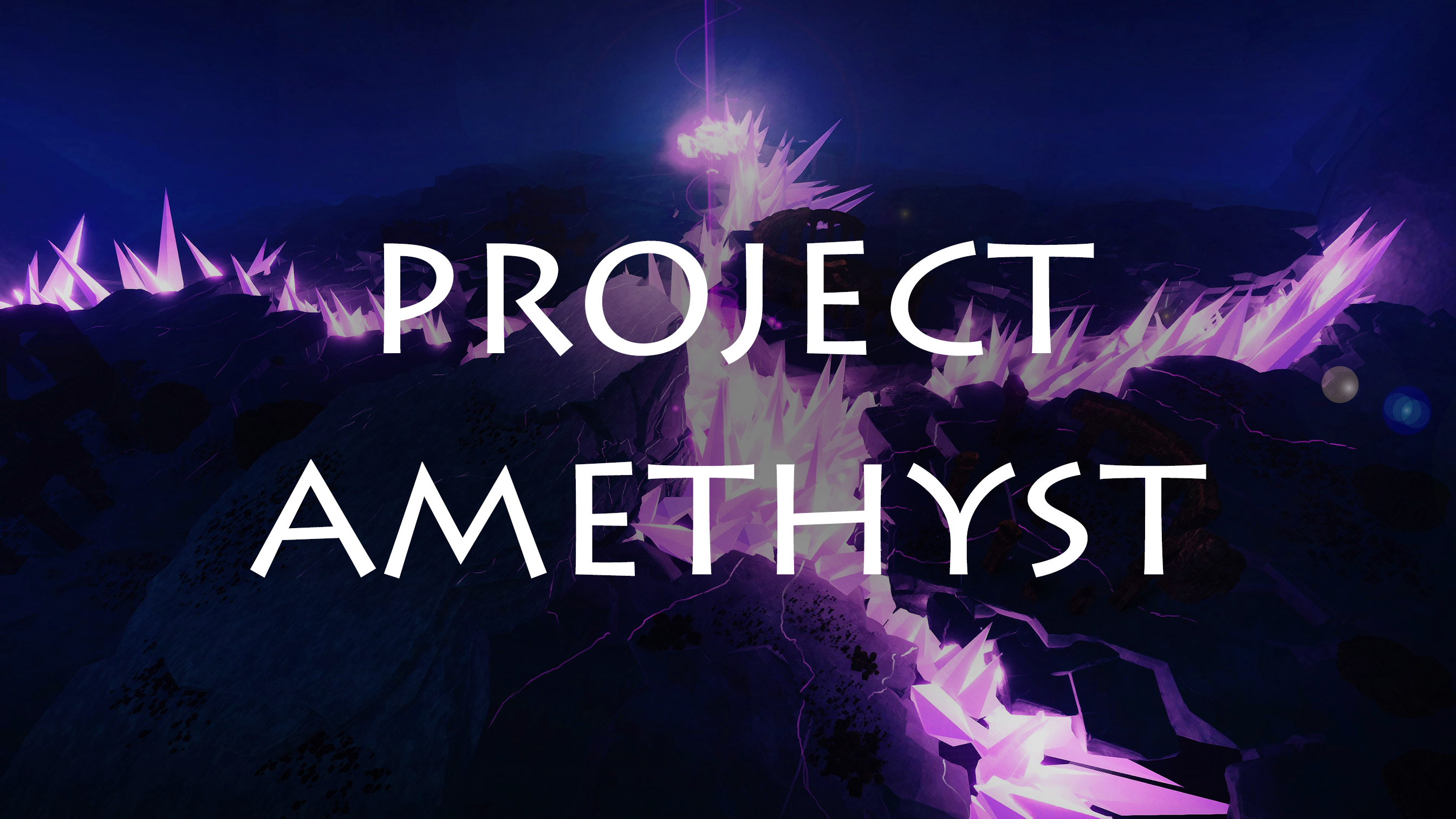 Project Amethyst