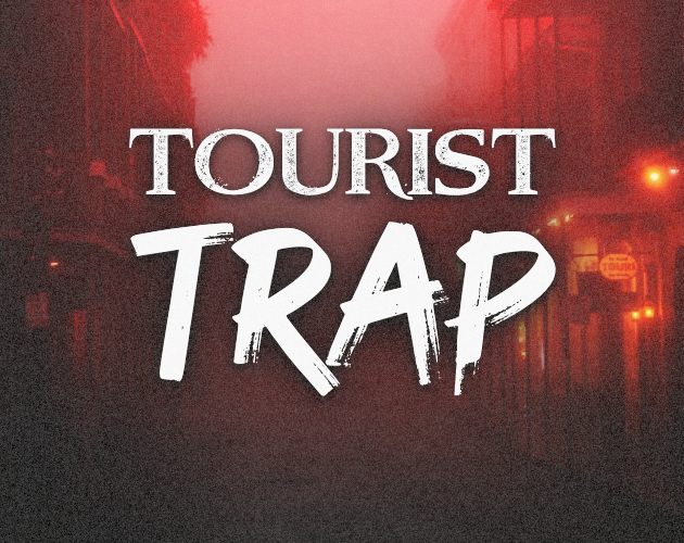 Tourist Trap