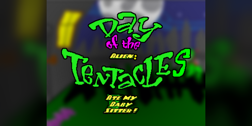 Cover image for Day of the Alien: Tentacles Ate My Babysitter!