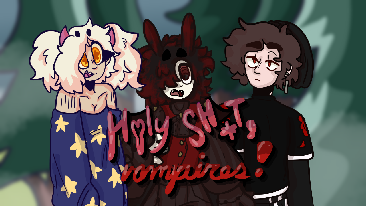 Holy Shit, Vampires!