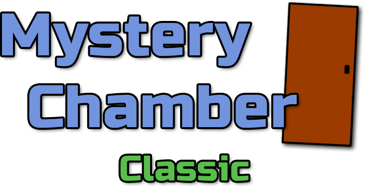 Mystery Chamber Classic