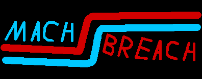 Mach Breach