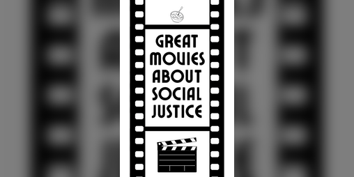 Cover image for Great Movies about Social Justice