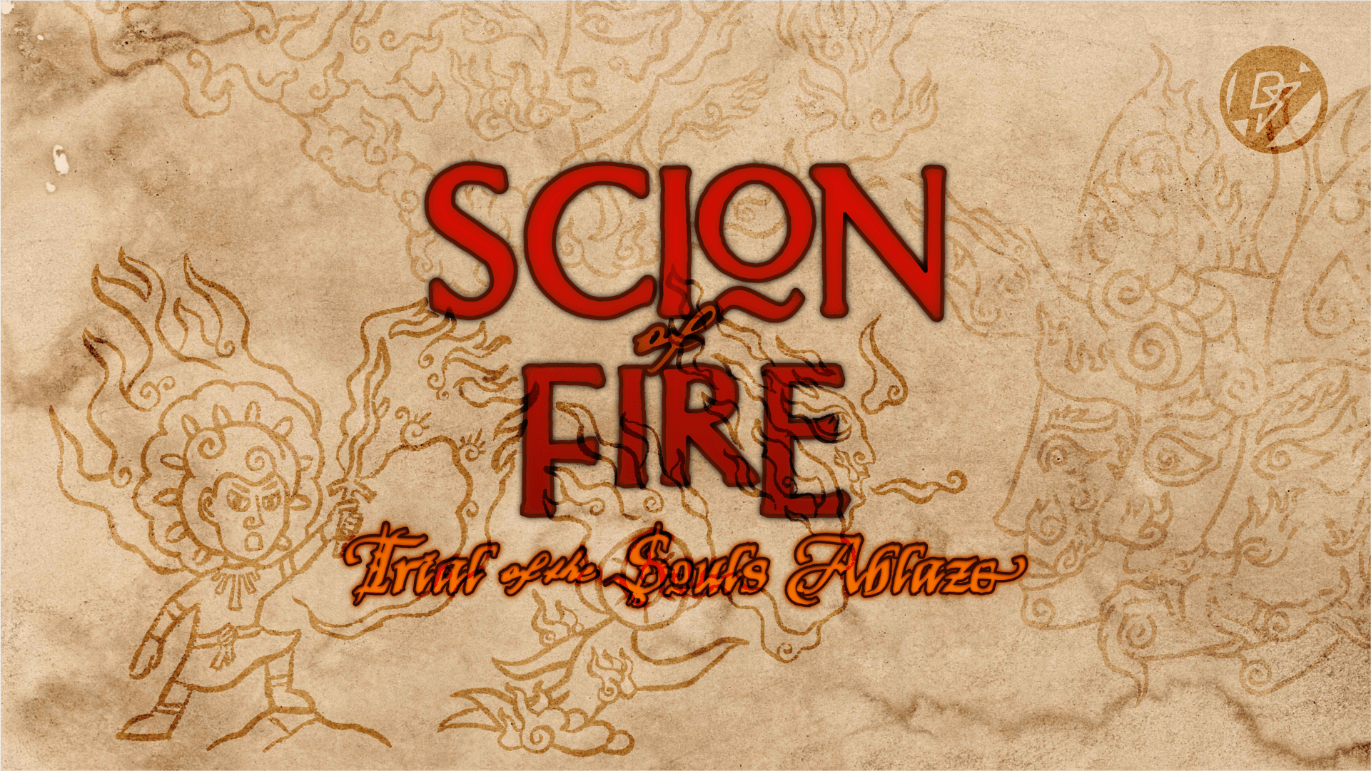 Scion of Fire: Trial of the Souls Ablaze