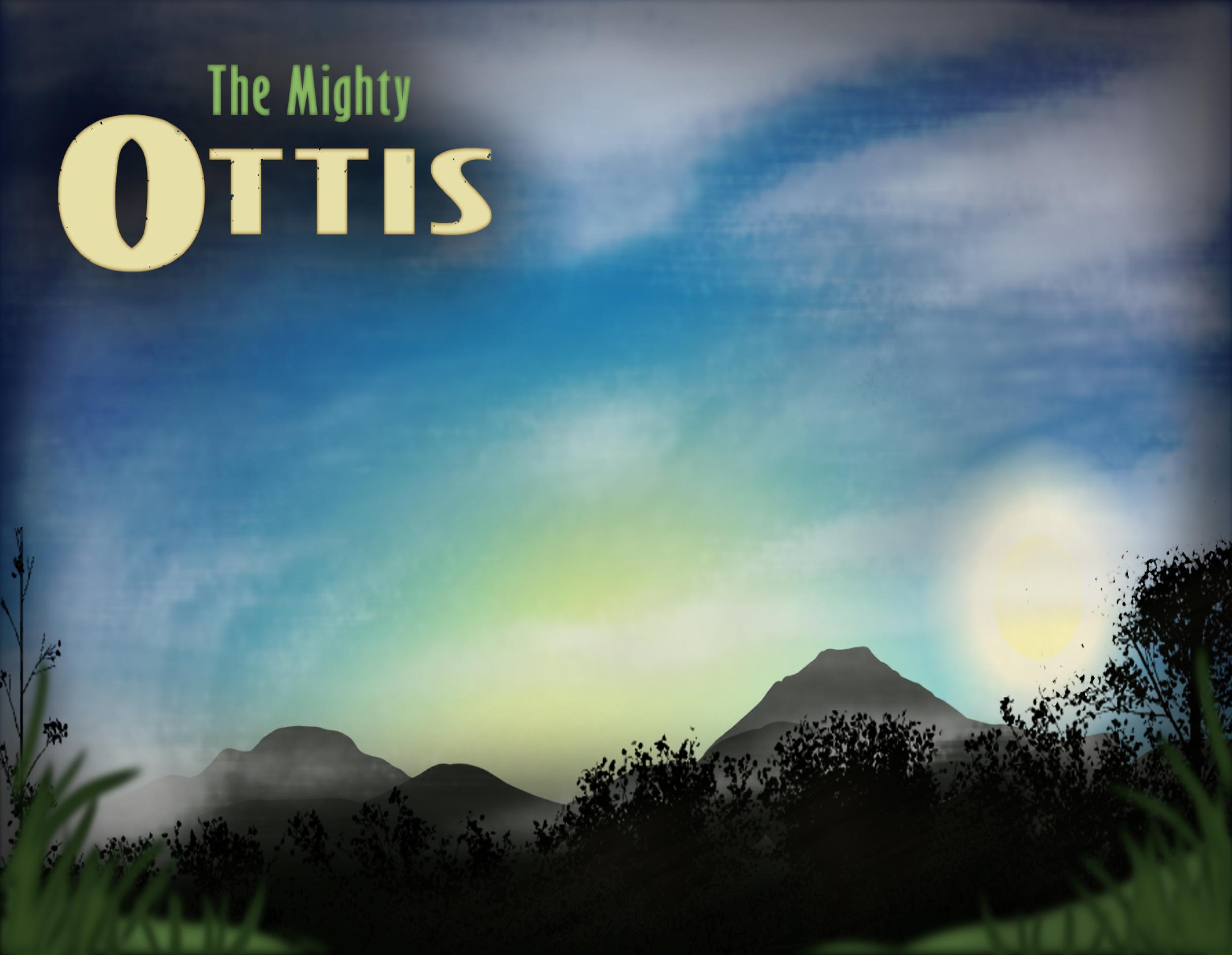 The Mighty Ottis