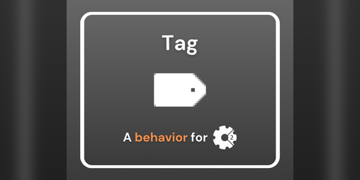 Cover image for Tag (Construct 2 Addon)