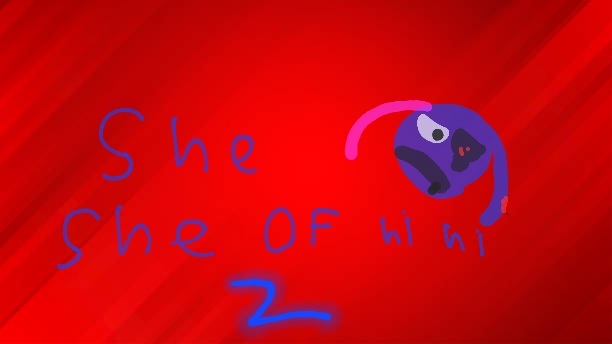 she she of hi hi 2