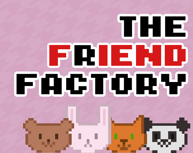 Cover image for The F(r)iend Factory