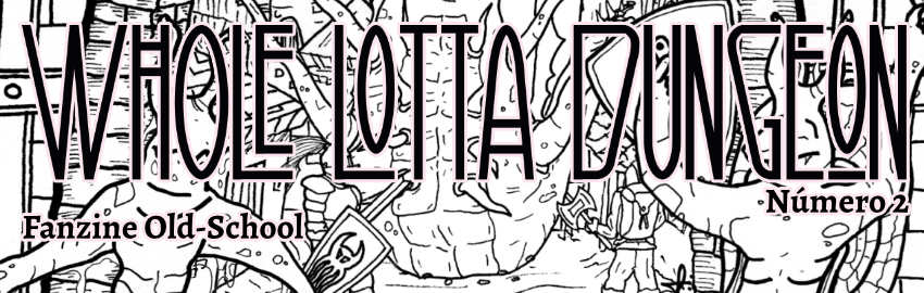 WHOLE LOTTA DUNGEON número 2 PTBR