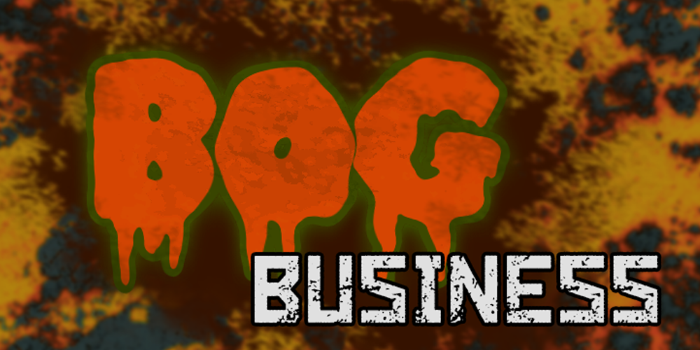 Bog Business