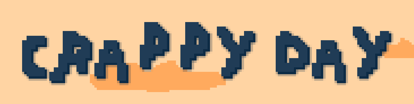 Crappy Day