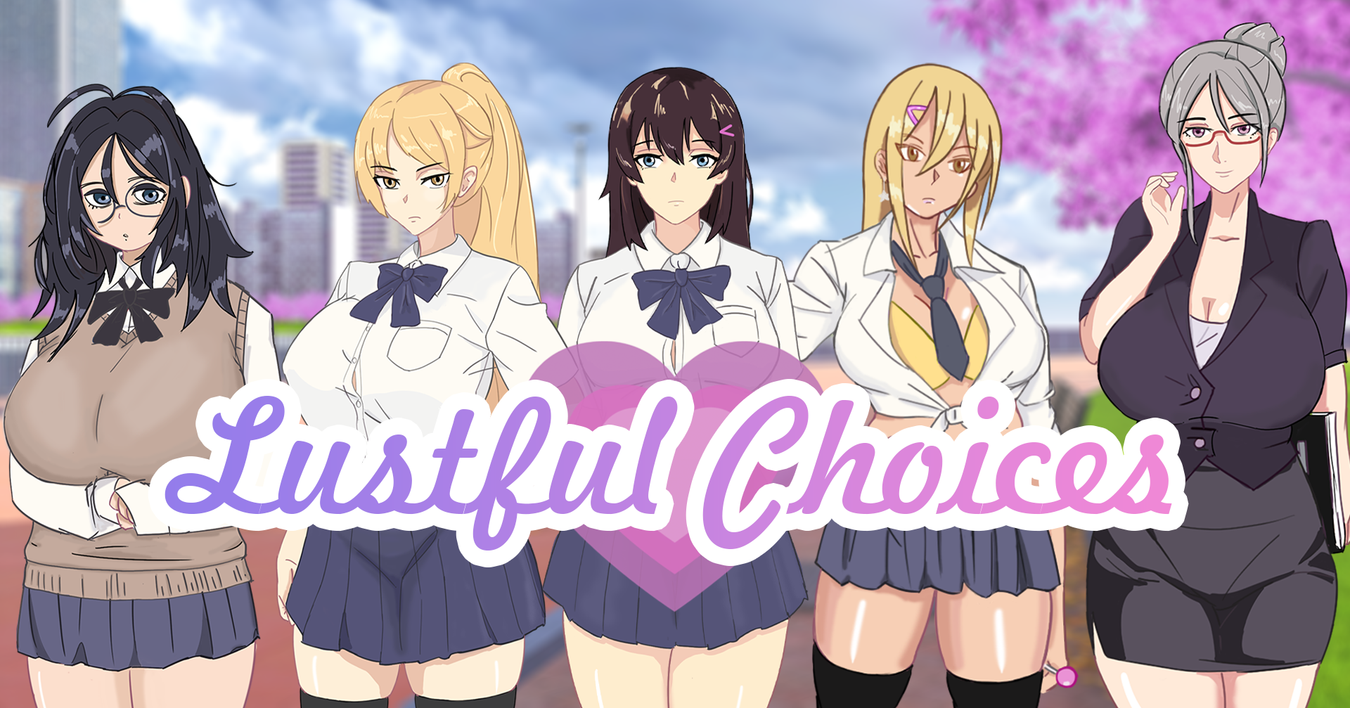 Lustful Choices