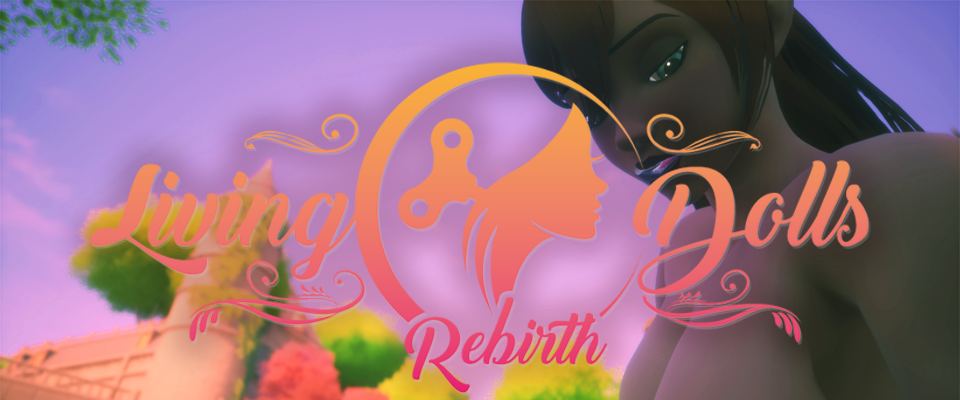 Living Dolls:Rebirth