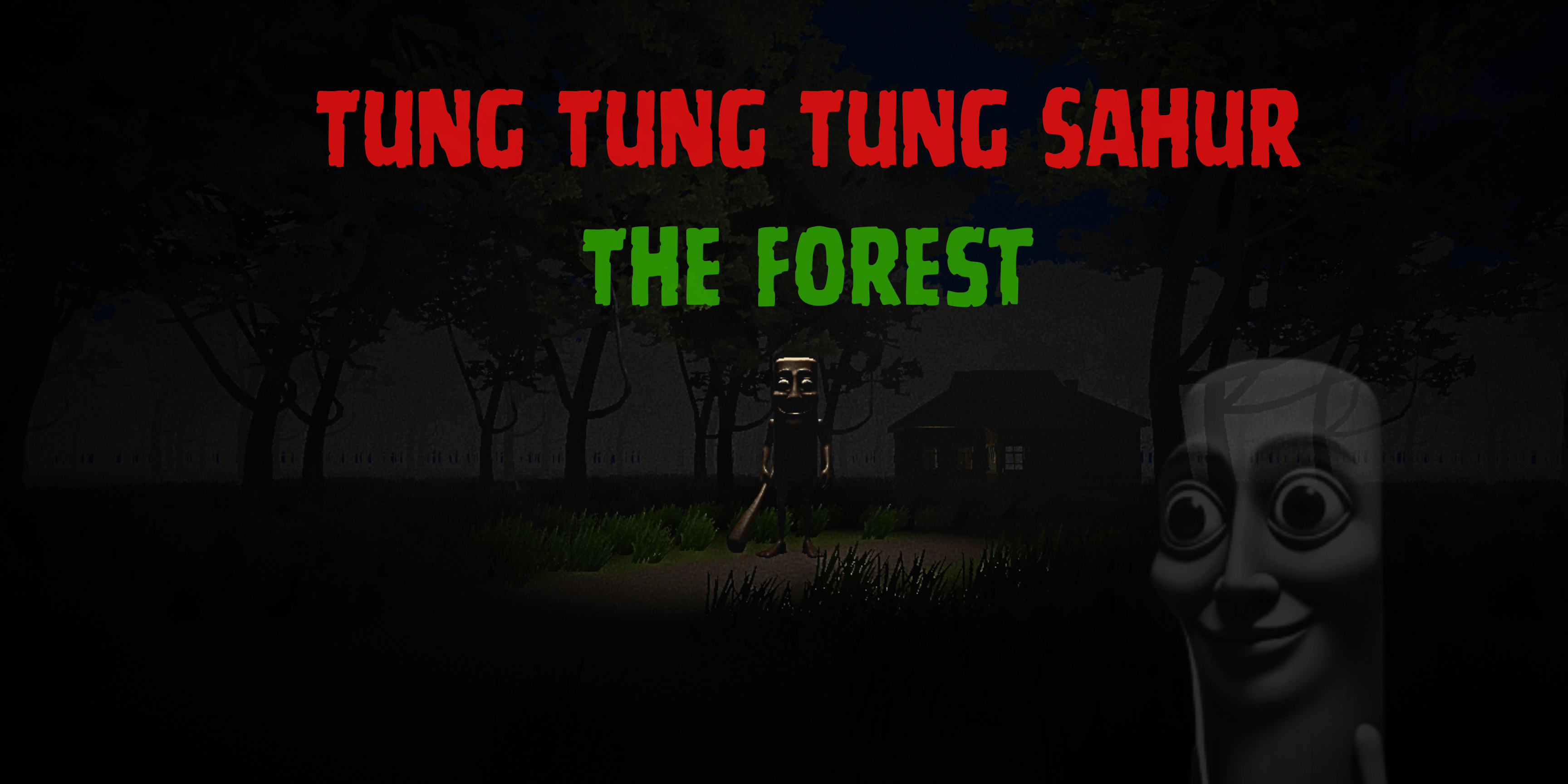 Tung Tung Tung Sahur The Forest