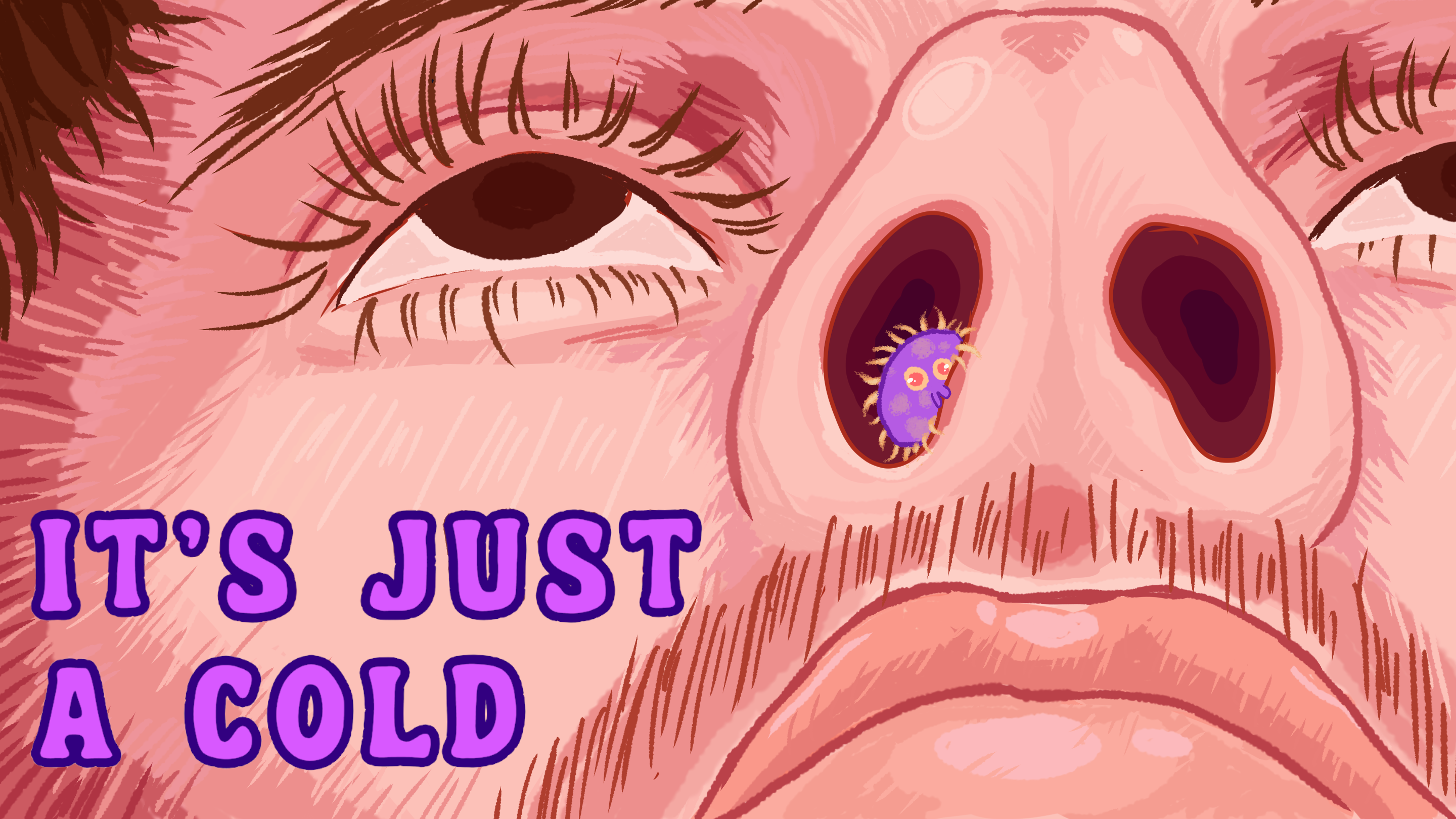 It's Just A Cold