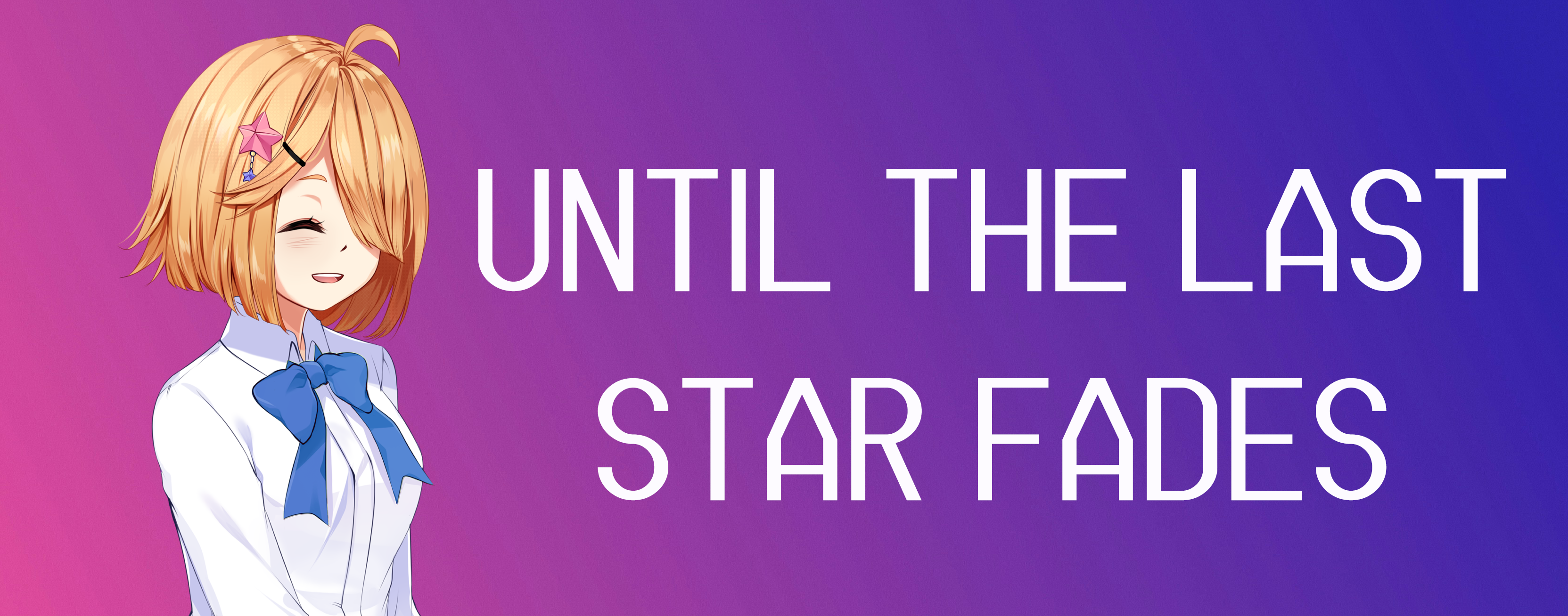 Until The Last Star Fades (Prologue)